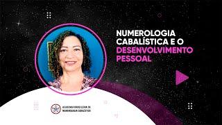 Numerologia Cabalística e o Desenvolvimento pessoal