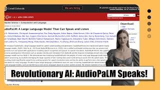 Introducing AudioPaLM: The Revolutionary Language Model that Speaks and Listens