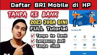 2023 JUGA GINI. Cara Daftar Internet Banking BRI Mobile (BRIMO) di HP Tanpa ke Bank TERBARU