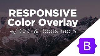RESPONSIVE Color Overlay for Background Images in CSS