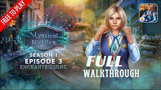 Mystical Riddles Episode 3: Enchanted Song Full Walkthrough