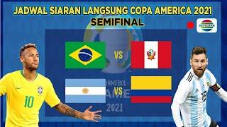 Jadwal Semifinal Copa America 2021 Hari ini | Brazil vs Peru | Argentina vs Colombia | Live indosiar