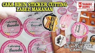 Cara Bikin Sticker Label Makanan Menggunakan Mesin Cutting Silhouette Cameo 4