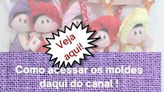 Como acessar os moldes daqui do canal! Assista esse vídeo, siga essas dicas e tire suas dúvidas!