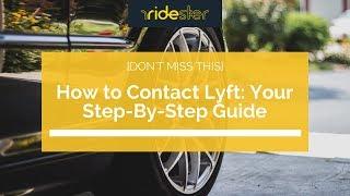 How to Contact Lyft: Your Step-By-Step Guide