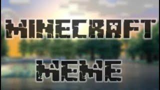 [] Minecraft [] meme [] animation / анимация []