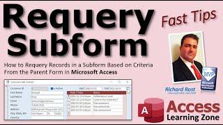 How to Requery Records in a Subform Based on Criteria From the Parent Form in Microsoft Access