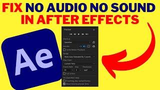 How To FIX NO Audio/Sound IN After Effects 2024 | Best 3 WAYS To FIX No AUDIO/SOUND IN After Effects