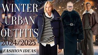 Winter urban outfits│Fashionable outerwear, styling ideas for Winter 2024/2025