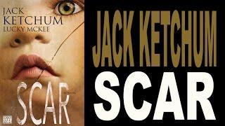 Jack Ketchum - Lucky McKee | SCAR | Buchrezension | Buchtipp | Horror | Thriller | Heyne Hardcore