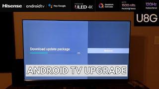 Hisense U8G Android User Experience Upgrade Similar to Google TV OS