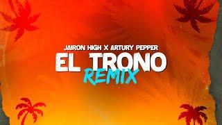 Jairon High, Artury Pepper - El Trono Remix (Música Electrónica Cristiana)