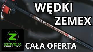 WĘDKI ZEMEX I PREZENTACJA CAŁEJ OFERTY. WĘDKI FEEDEROWE