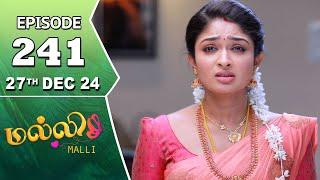 Malli Serial | Episode 241 | 27th Dec 2024 | Nikitha | Vijay | Saregama TV Shows Tamil