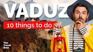 TOP 10 Things to do in Vaduz, Liechtenstein 2023!