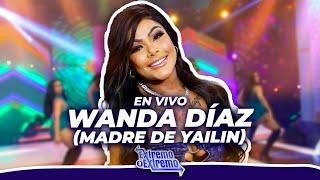 DEBUT MUSICAL: Wanda Díaz, Madre de Yailín, Presentación en Vivo | Extremo a Extremo