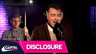 Disclosure Feat. Sam Smith - Latch (Live) | Capital XTRA