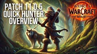 Patch 11.0.5 - Everything To Know About Hunters in 10 Minutes