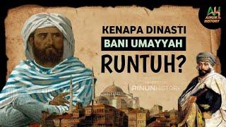 KENAPA DINASTI BANI UMAYYAH RUNTUH? Part 1 || Faktor dan Penyebab Keruntuhan Dinasti Bani Umayyah