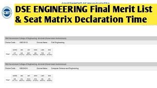 DSE ENGINEERING Final Merit List & Seat Matrix Declaration Time