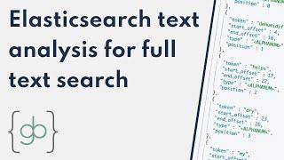 Elasticsearch text analysis and full text search - a quick introduction