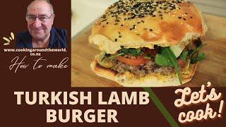 Turkish Lamb Burger | Middle Eastern Flavours In A Burger!  |
