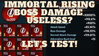 Immortal Rising - Boss Dmg vs no Boss dmg test