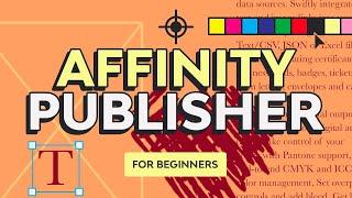 Affinity Publisher for Beginners | FREE COURSE