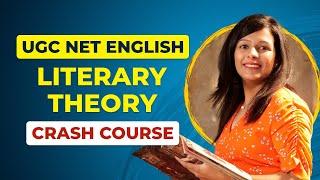 UGC NET English : Literary Theory Simplified (Crash Course)