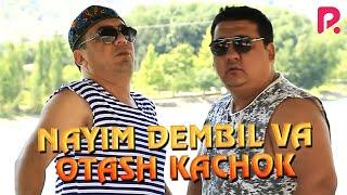 Nayim Dembil - Otash Kachok