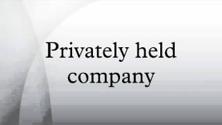 Privately held company