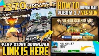 PUBG Mobile 3.7 Update Is Here | How To Download PUBG Mobile 3.7 Version | New Tips And Tricks