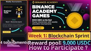 Binance Academy Games || Week 1: Blockchain Sprint || Beginner Track || How to Participate