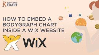 How to Embed a Bodygraph Chart Inside a WIX Website