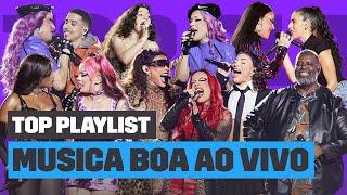 Playlist MÚSICA BOA AO VIVO com GLORIA GROOVE, IZA, PABLLO VITTAR e mais! | Top Playlist