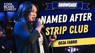 Named After Strip Club | Deja Fabro | Stand Up Comedy