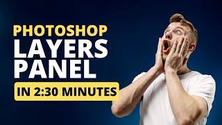 PHOTOSHOP LAYERS PANEL - Beginner Tutorial 2023 (updated)