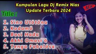 Kumpulan La‎gu Dj Remix Nias Update Terbaru 2024 || @bintangniasofficial 