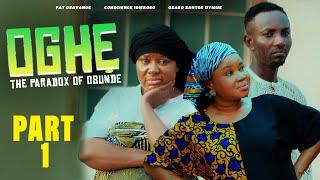 OGHE (FLIRT) | The Paradox Of Osunde LATEST BENIN / NOLLYWOOD 2024 MOVIE | Osaro Uyigue|Pat Osayande