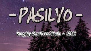 Pasilyo - SunKissed Lola | OPM Love Song (Lyrics)