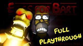 Eggs for Bart / Chapter 1 - BART NEEDS EGGS ( Full Playthrough / ENDING ) Manly Let's Play