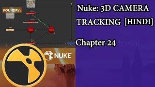 Nuke: 3D CAMERA TRACKING ||  [HINDI] || Nuke tutorial || Chapter 24