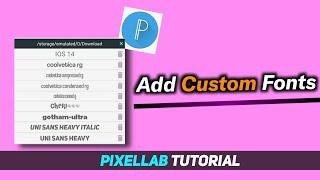 How to add custom fonts? - Pixellab Tutorial