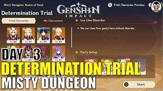 [Day 3] Determination Trial | Misty Dungeon: Realm of Sand Event Guide | Genshin Impact