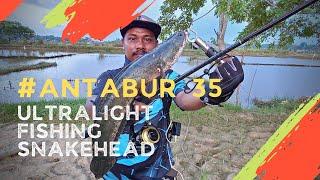 Casting Snakehead Menggunakan Lure Antabur35  || Ultralight Fishing Snakehead #salureindonesia #lure