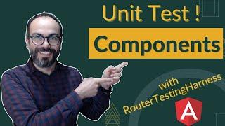 Learn How to Unit Test Angular Components with RouterTestingHarness