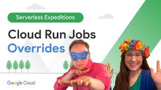 Cloud Run Jobs overrides