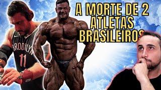 Mortes recentes de Bodybuilders brasileiros!