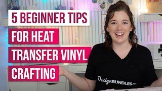 5 Essential Tips for Heat Transfer Vinyl Beginners | Design Bundles