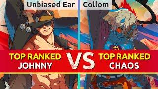 GGST ▰ Unbiased Ear (TOP Ranked Johnny) vs Collom (TOP Ranked Happy Chaos). High Level Gameplay